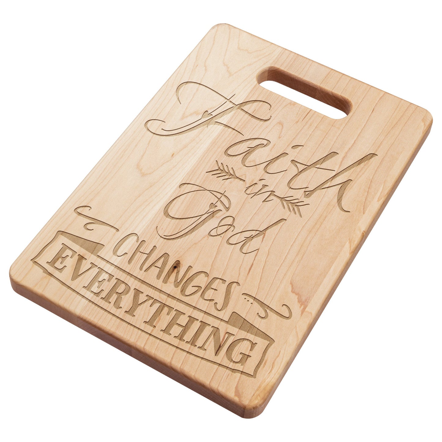 Faith in God Hand-crafted Maple Cutting Board - I Love Heartstrings