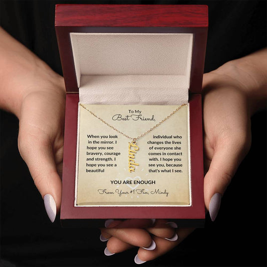 You Are Enough Best Friend Gift Vertical Name Necklace Custom-made with Encouraging message card