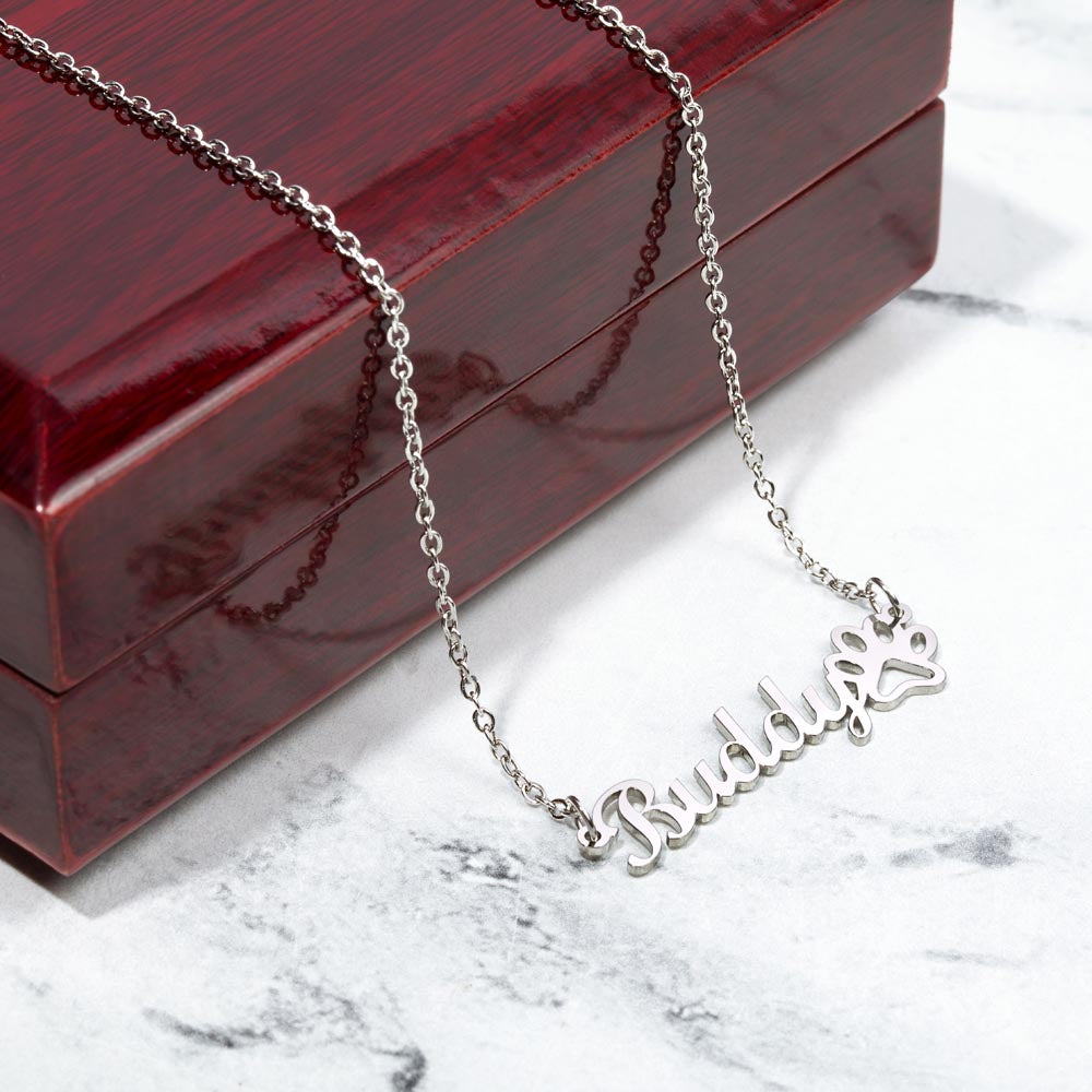 Personalized Dog Name with Paw Print Necklace with Message from Dog Gift for Dog Mom
