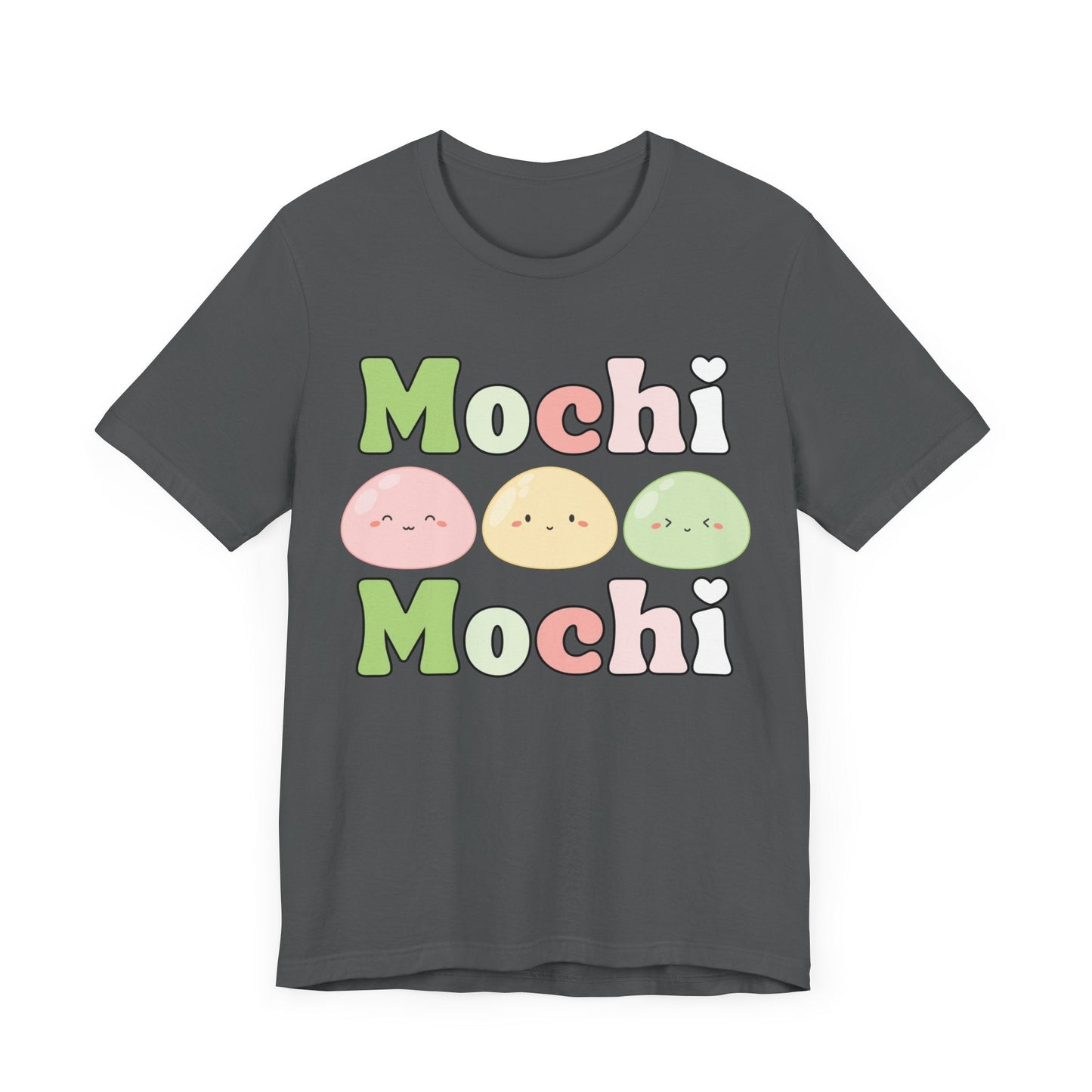 Cute Mochi Tee - Adorable and Comfortable Mochi Mochi Unisex Bella and Canvas Short Sleeve T - shirt Kawaii Japanese food shirt - I Love Heartstrings