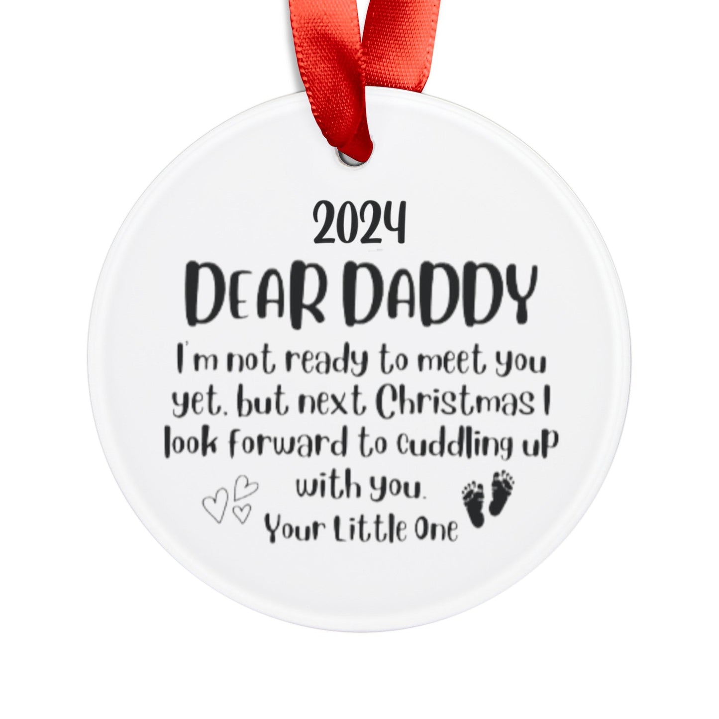 New Daddy Christmas Ornament from baby, Acrylic Keepsake - I Love Heartstrings