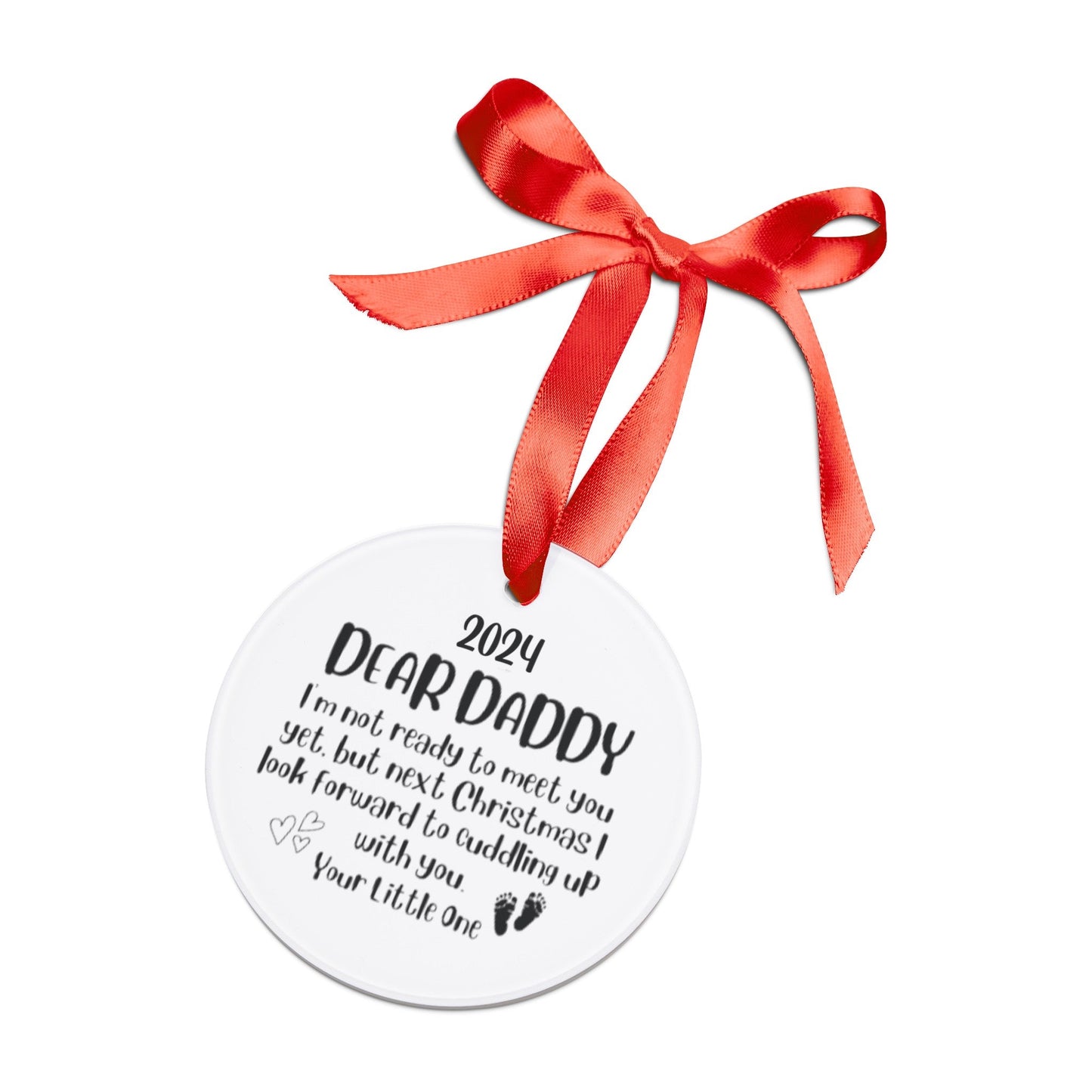 New Daddy Christmas Ornament from baby, Acrylic Keepsake - I Love Heartstrings