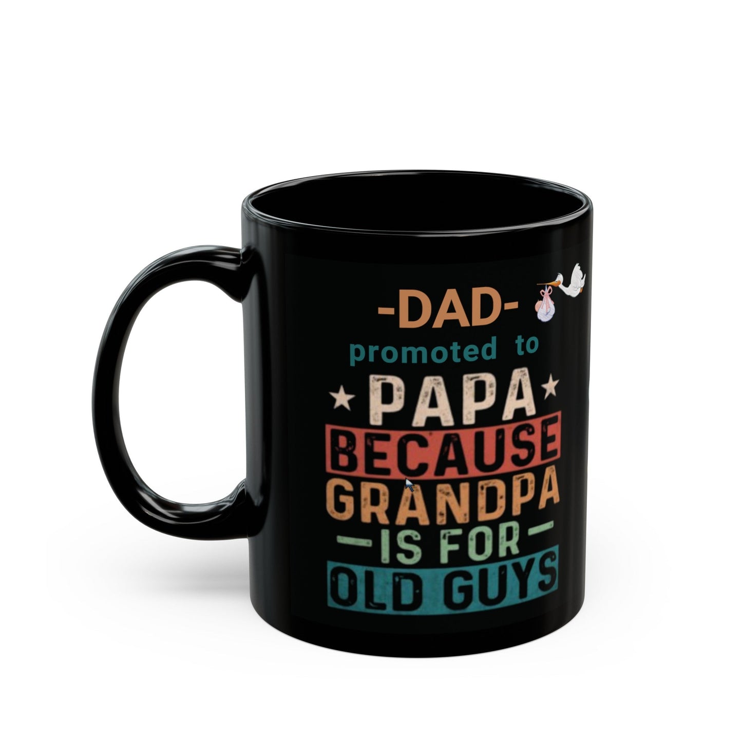 New Grandpa Promotion Mug, Dad promoted to Papa Black Mug (11oz, 15oz) New Grandfather Mug Baby Birth Announcement gift - I Love Heartstrings