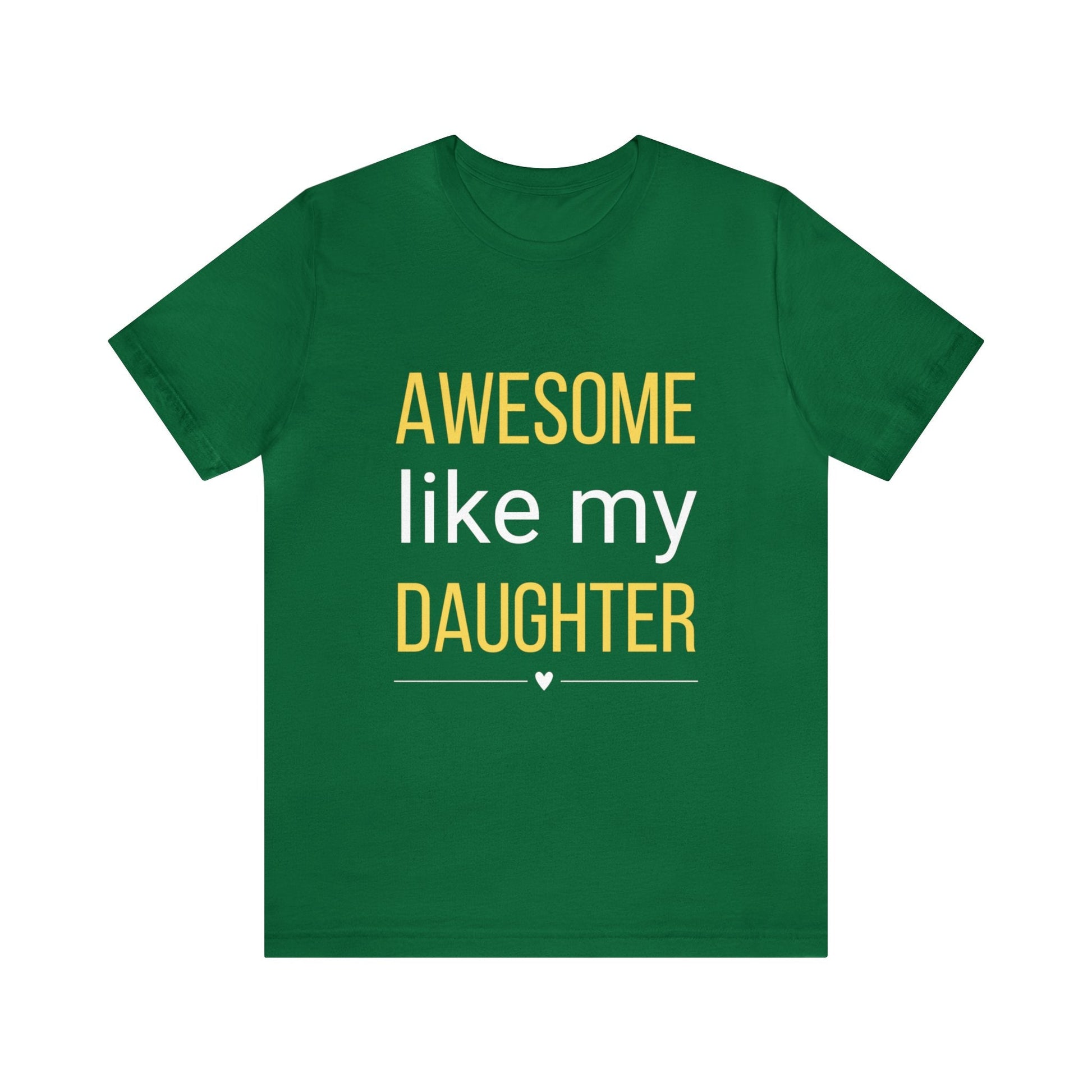 Awesome like my Daughter T-shirt for dad, Short Sleeve Tee, Funny gift for father from Daughter - I Love Heartstrings