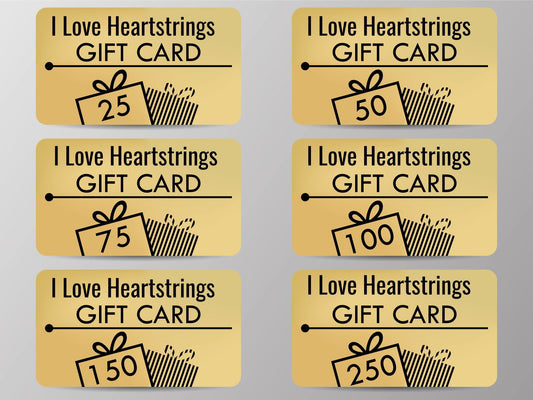 Gift Card - I Love Heartstrings