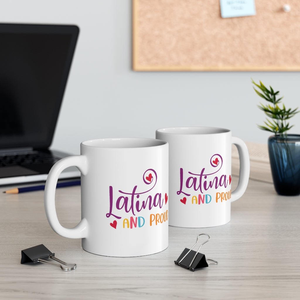 Latina and Proud Mug 11oz Gift for Latinas Hispanic heritage mug - I Love Heartstrings