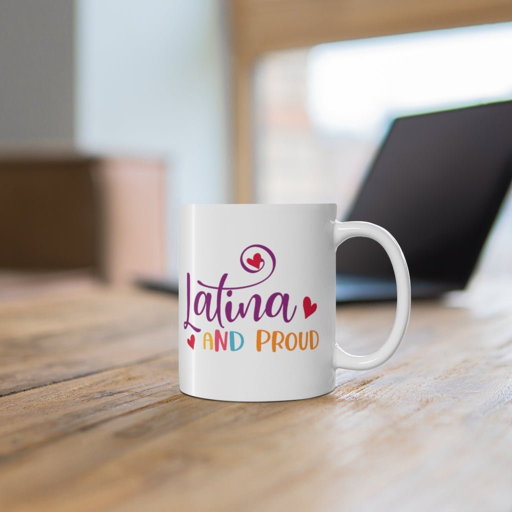 Latina and Proud Mug 11oz Gift for Latinas Hispanic heritage mug - I Love Heartstrings