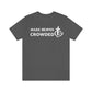 Make Heaven Crowded Christian Unisex Short Sleeve Tee - I Love Heartstrings