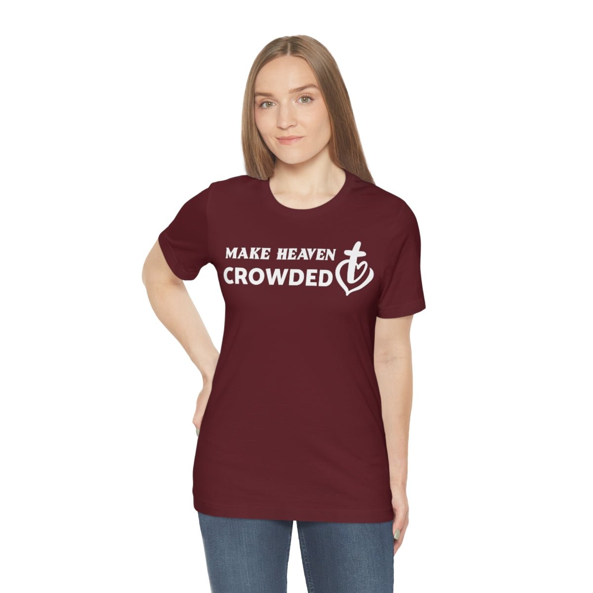 Make Heaven Crowded Christian Unisex Short Sleeve Tee - I Love Heartstrings