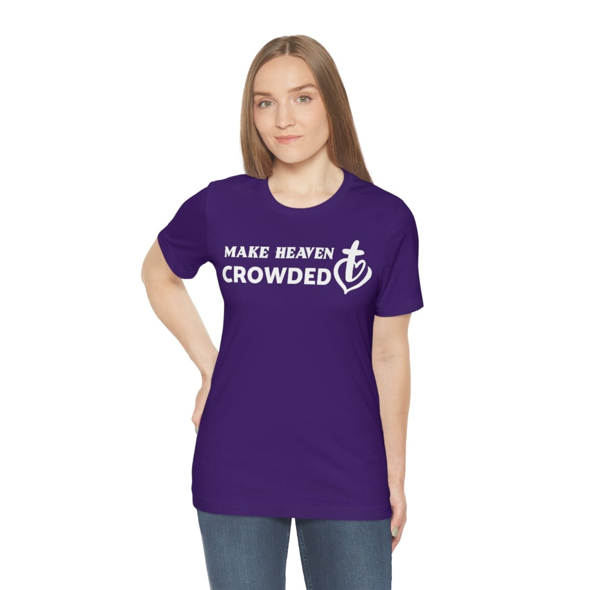 Make Heaven Crowded Christian Unisex Short Sleeve Tee - I Love Heartstrings
