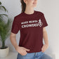 Make Heaven Crowded Christian Unisex Short Sleeve Tee - I Love Heartstrings