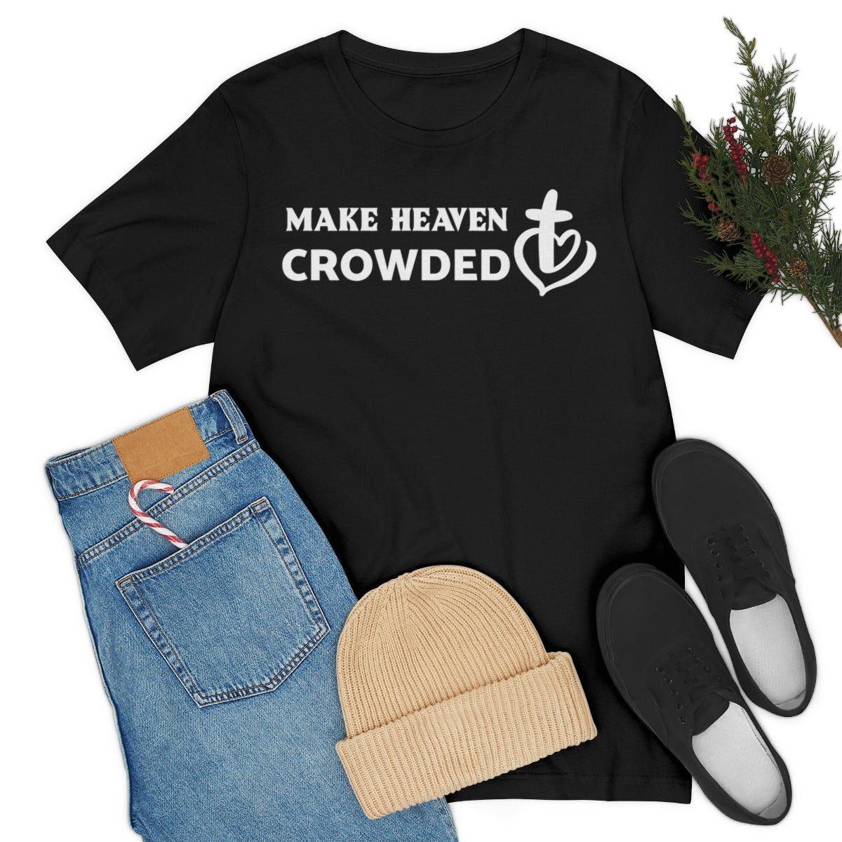 Make Heaven Crowded Christian Unisex Short Sleeve Tee - I Love Heartstrings