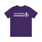 Make Heaven Crowded Christian Unisex Short Sleeve Tee - I Love Heartstrings