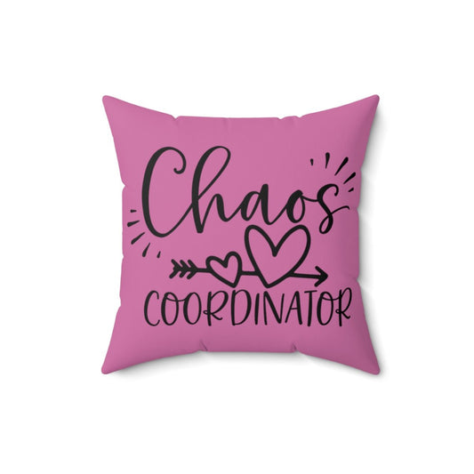 Pink Chaos Coordinator / Best Mom Ever Polyester Square Pillow Two-sided Quote pillow for Mom Busy Mom Pillow Gift for Mother - I Love Heartstrings