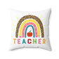 Rainbow Pillow for teacher, on white, teacher appreciation, end of school gift, elementary school, gift for teacher - I Love Heartstrings