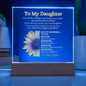 To My Daughter Plaque, Nightlight for Daughter, Moving gift, Lighted Acrylic Display, LED Plaque, Inspirational Quote - I Love Heartstrings
