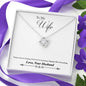 To Wife from Husband Love Knot Necklace Anniversary gift CZ jewelry gift birthday jewelry - I Love Heartstrings