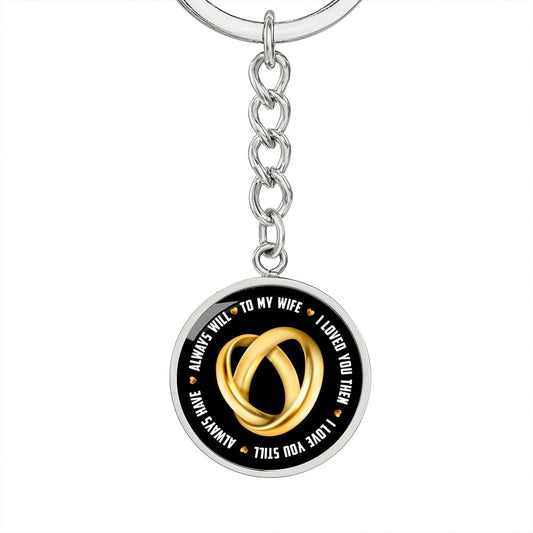 Wife I Love You Circle Keychain Keepsake Birthday gift Anniversary gift Love Always from Husband - I Love Heartstrings