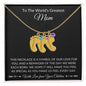 World's Greatest Mom Baby foot Necklace with birthstone and Message card - I Love Heartstrings