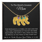 World's Greatest Mom Baby foot Necklace with birthstone and Message card - I Love Heartstrings